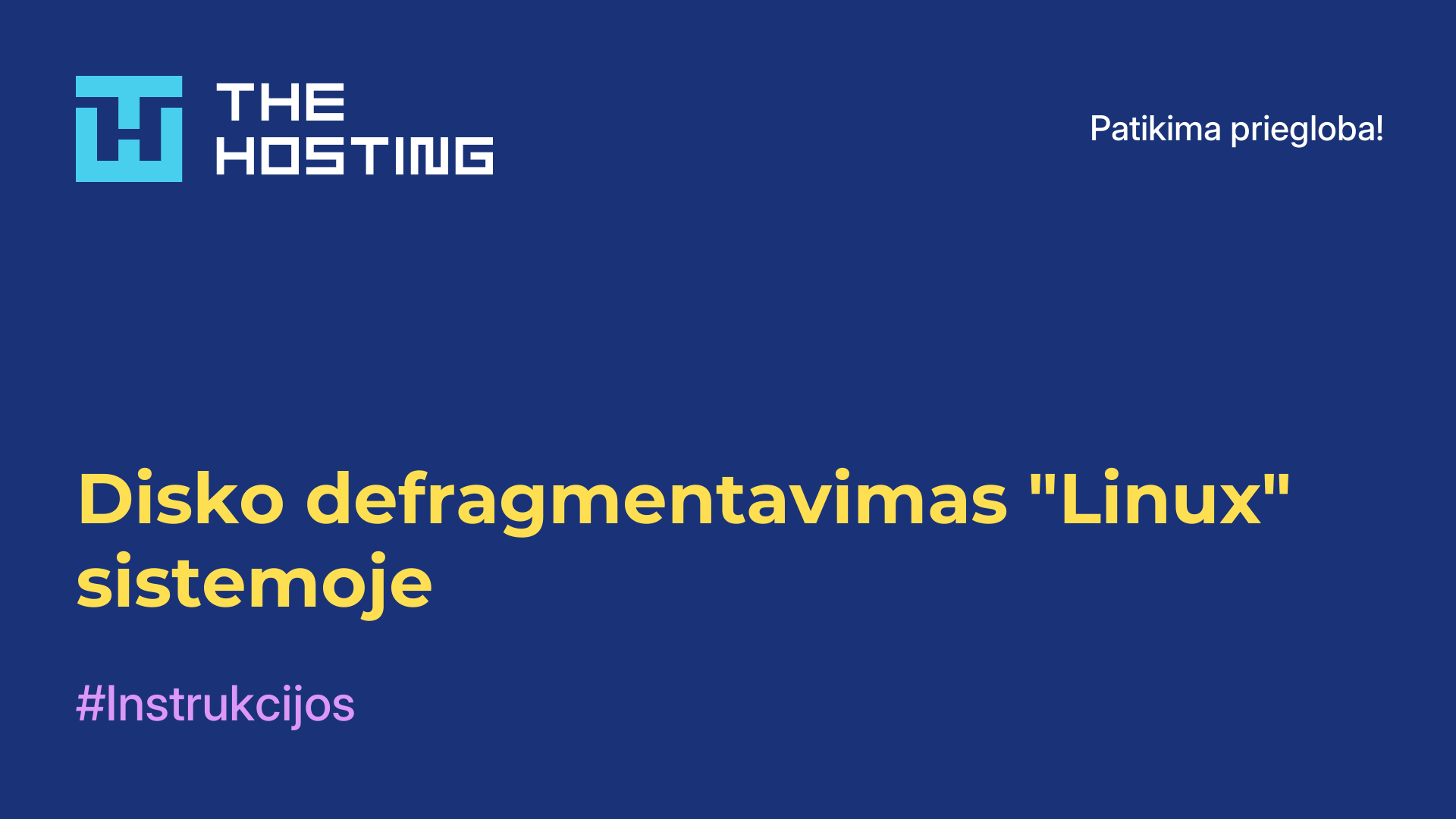 Disko defragmentavimas "Linux" sistemoje