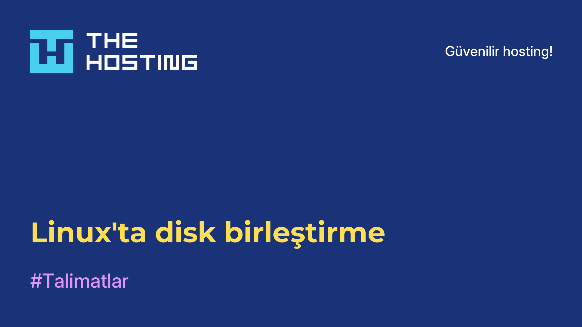 Linux'ta disk birleştirme