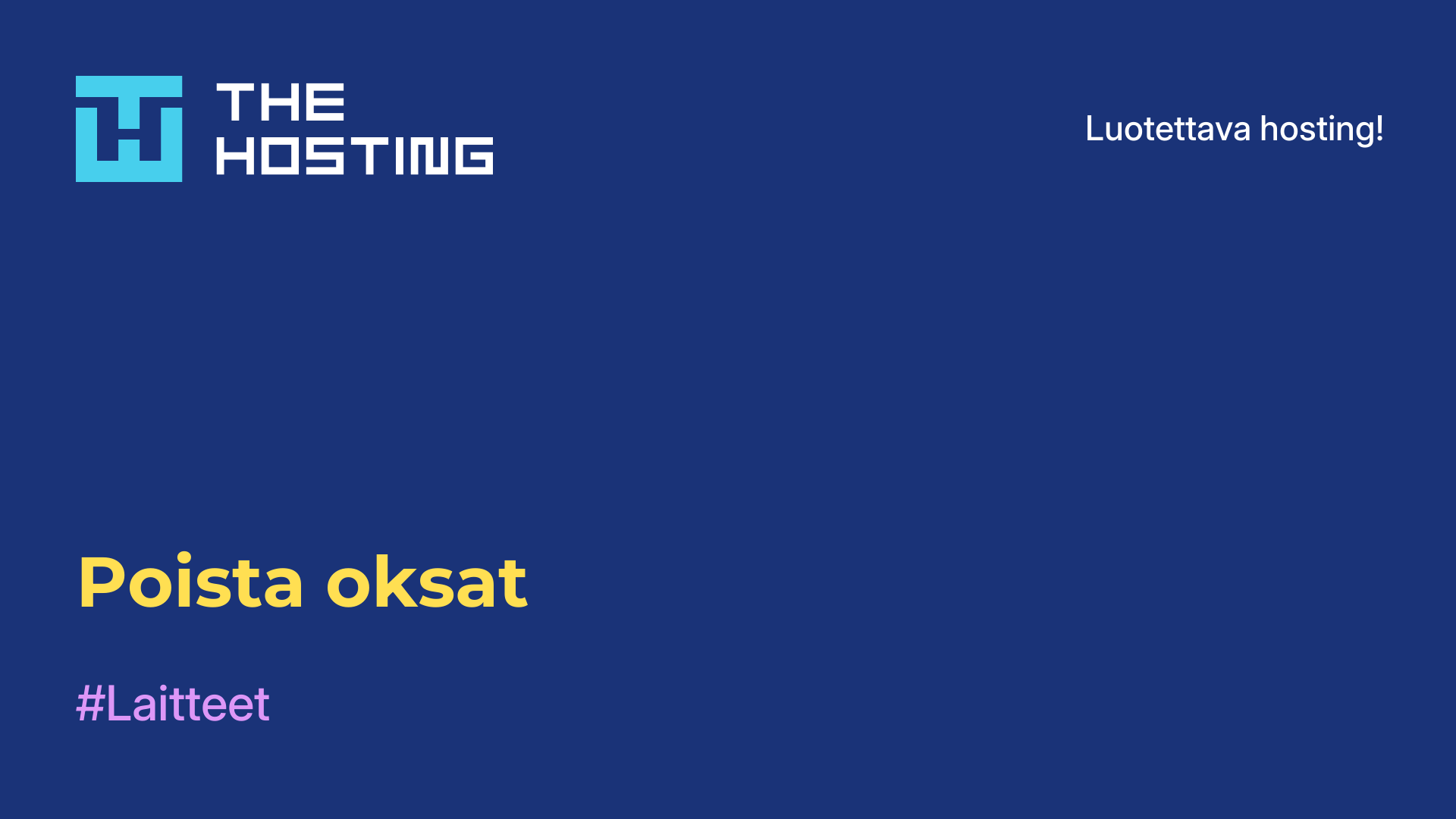Poista oksat