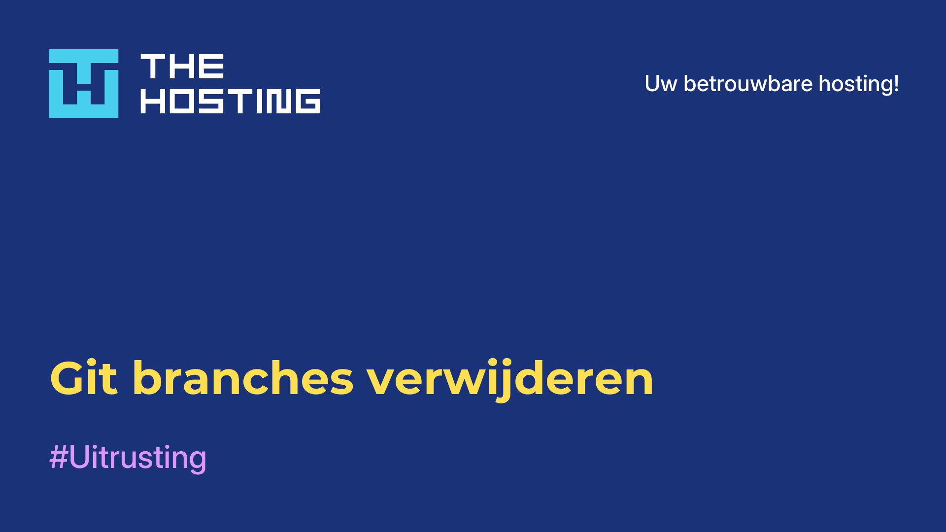 Git branches verwijderen
