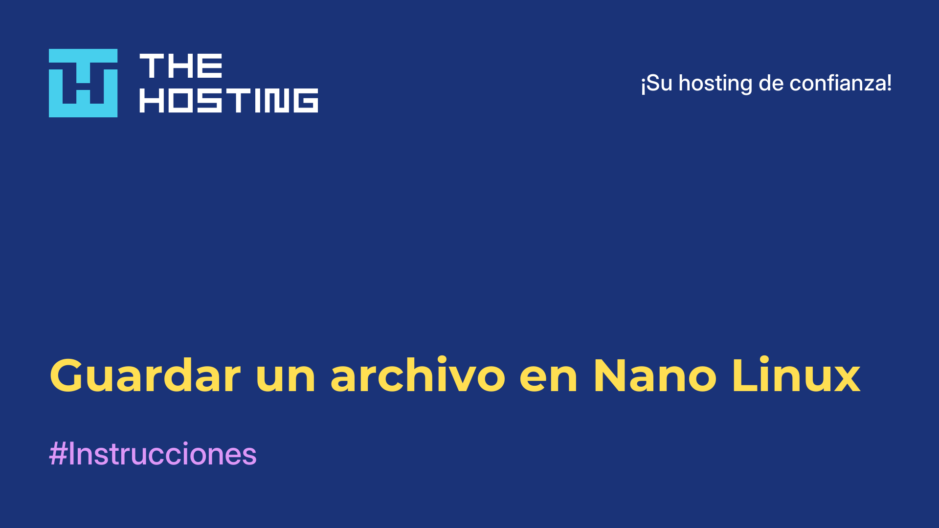 Guardar un archivo en Nano Linux