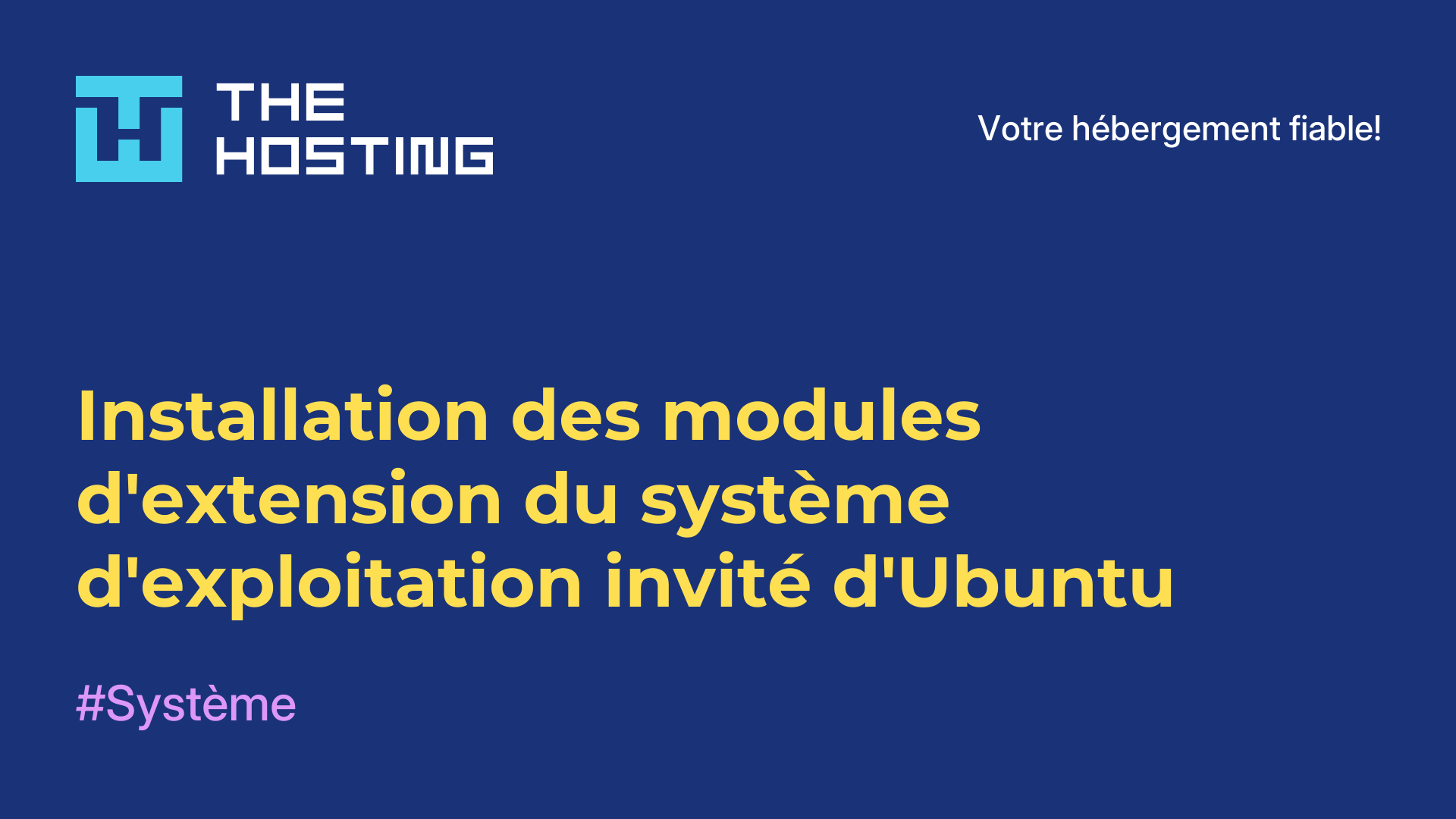 Installation des modules d'extension du système d'exploitation invité d'Ubuntu