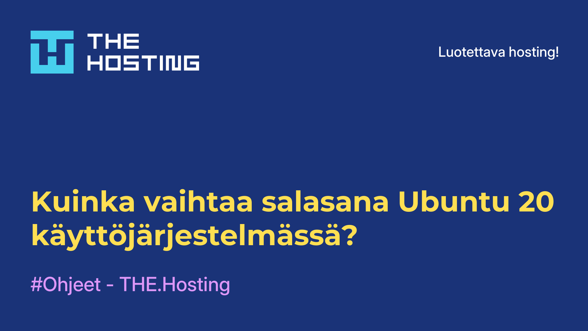 Kuinka vaihtaa salasana Ubuntu 20 -käyttöjärjestelmässä?