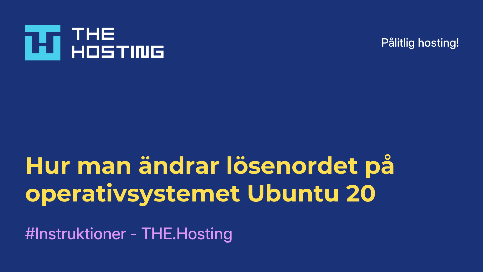Hur man ändrar lösenordet på operativsystemet Ubuntu 20