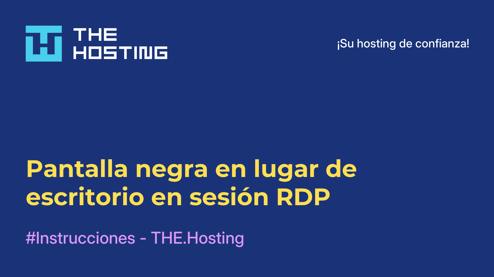 Pantalla negra en lugar de escritorio en sesión RDP