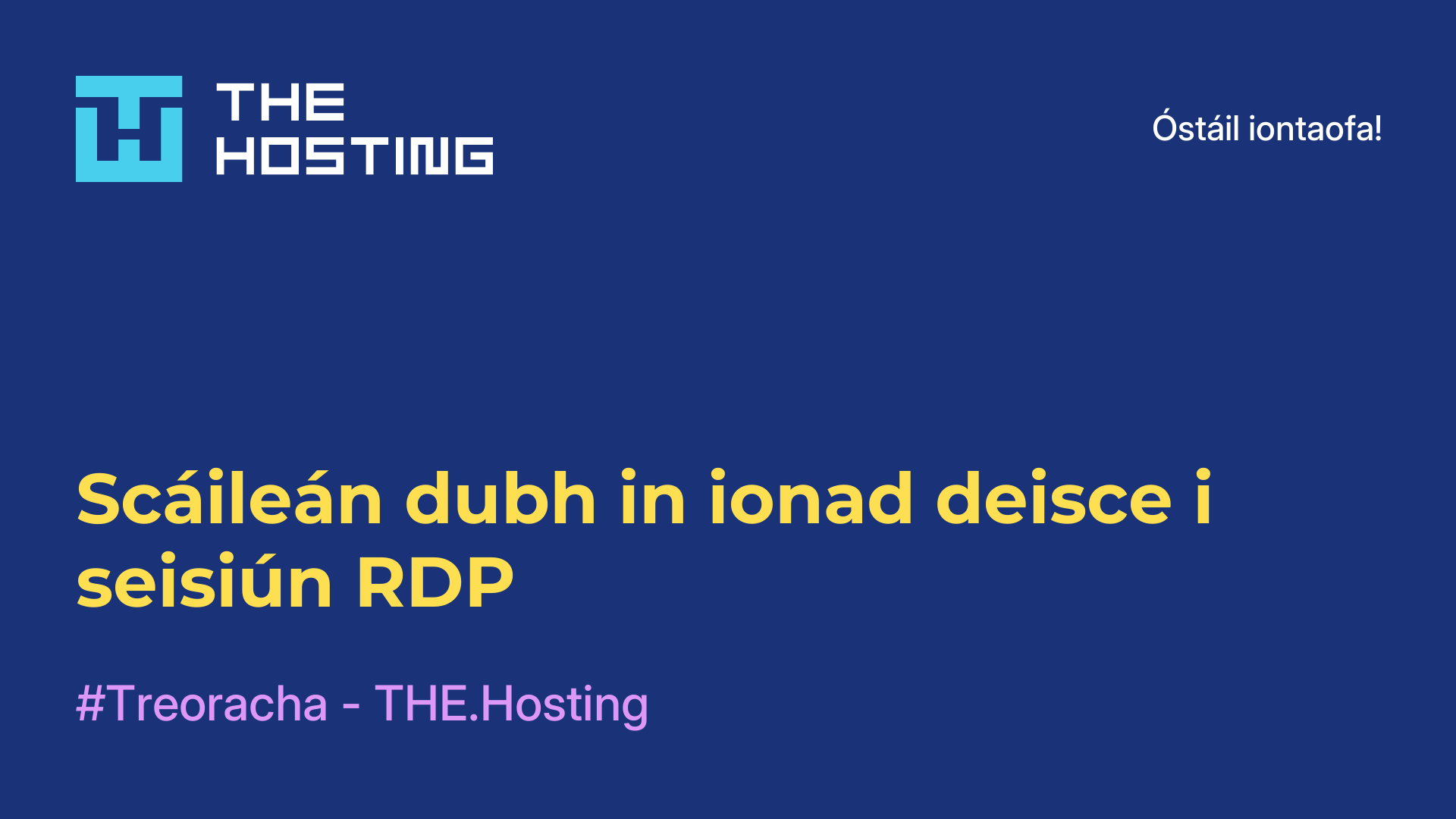 Scáileán dubh in ionad deisce i seisiún RDP
