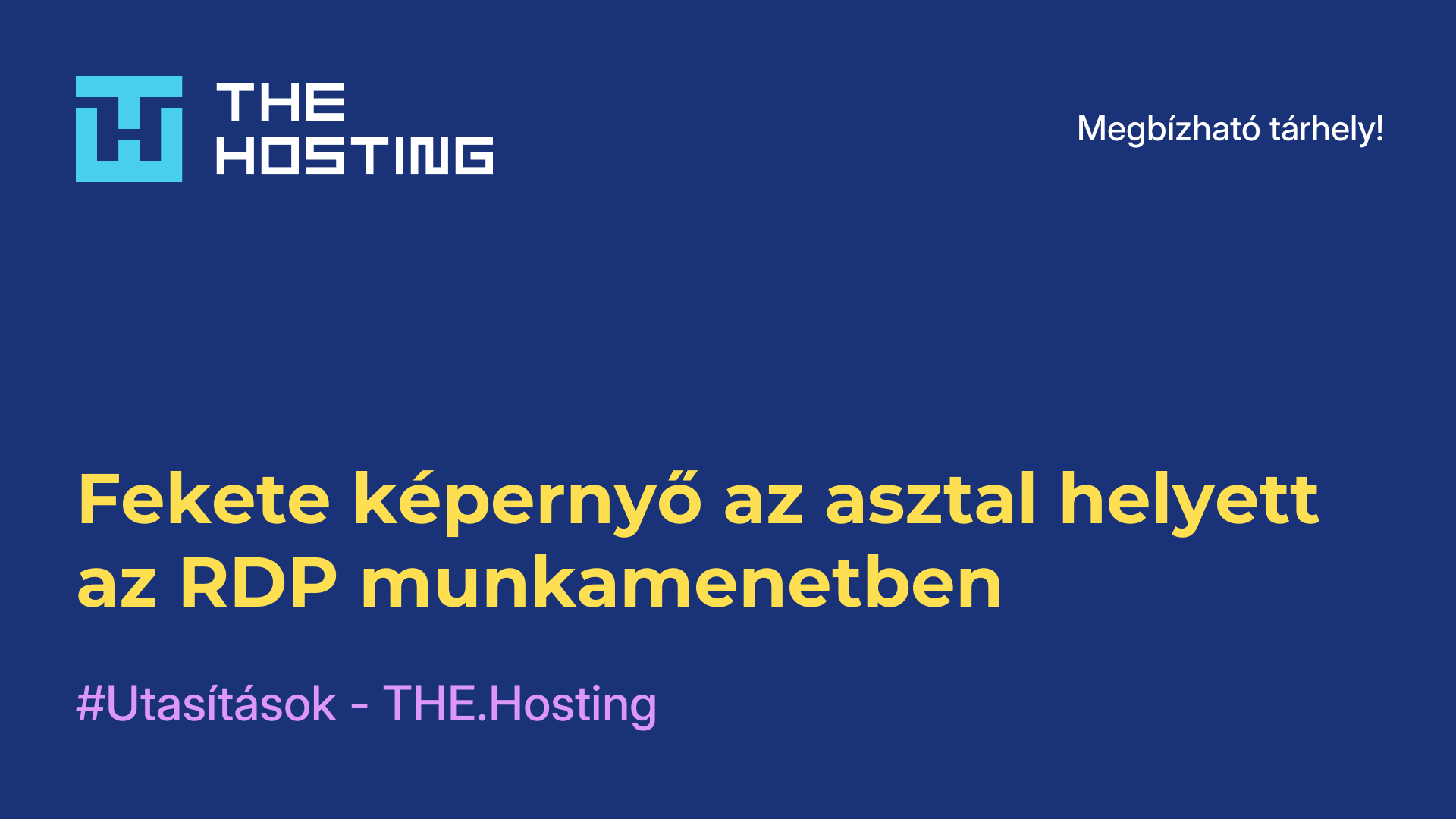 Fekete képernyő az asztal helyett az RDP munkamenetben