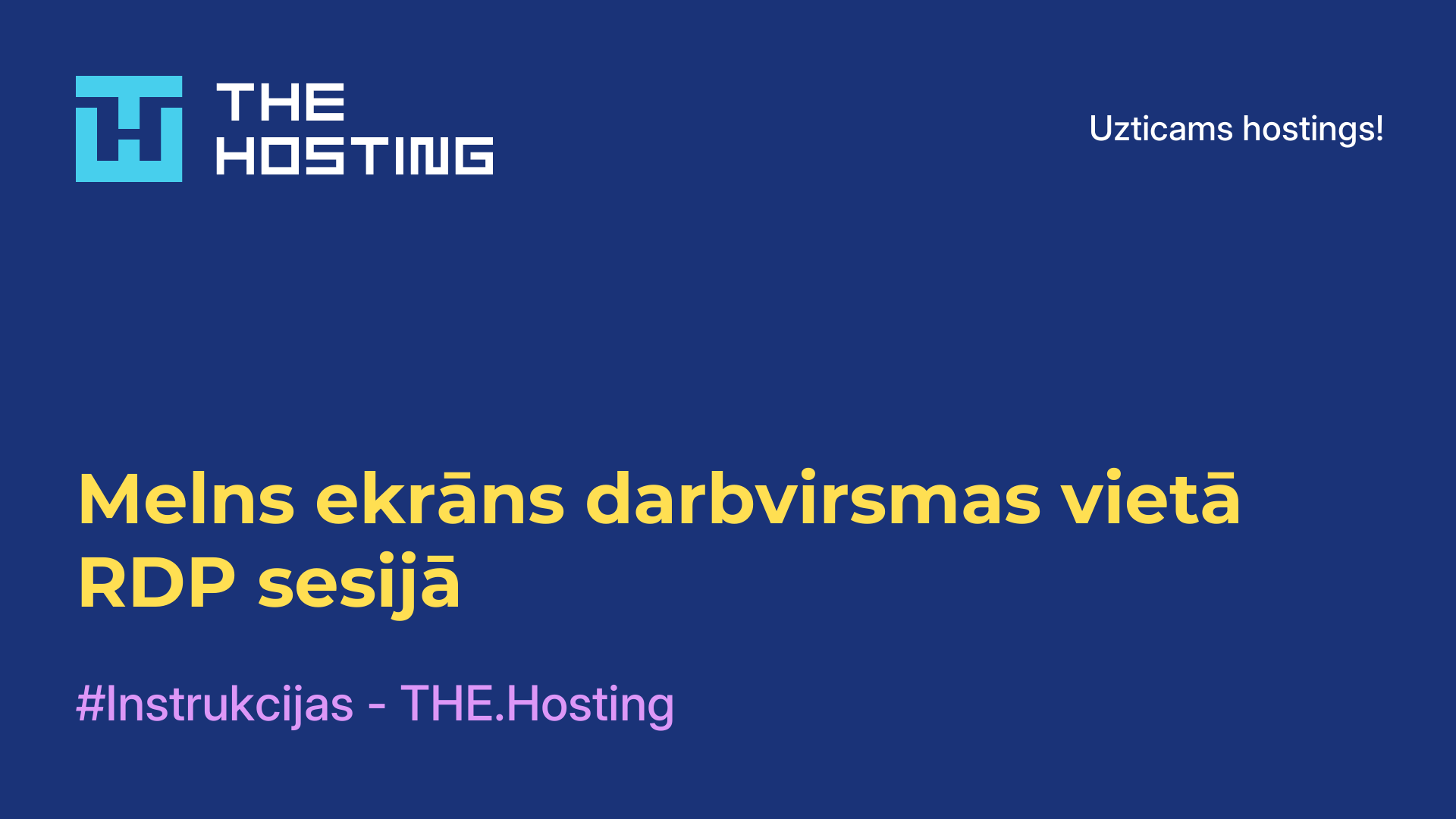 Melns ekrāns darbvirsmas vietā RDP sesijā