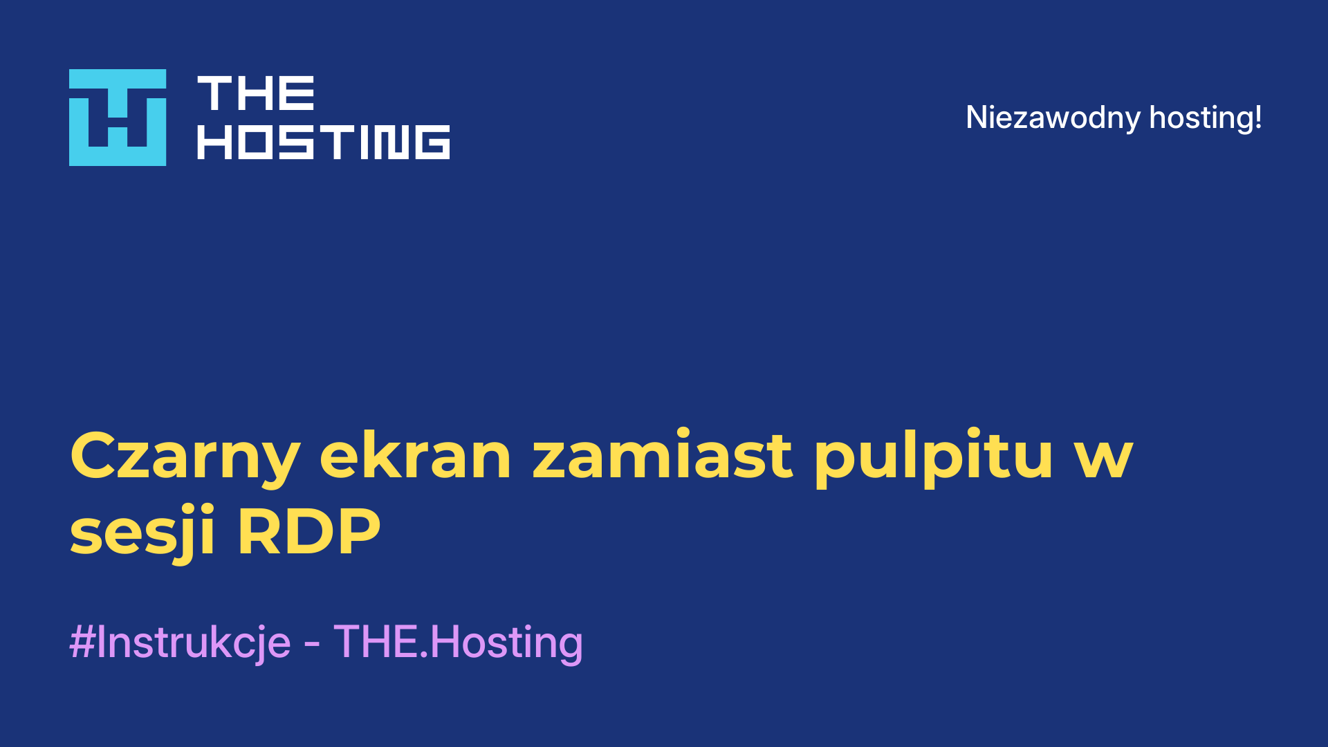 Czarny ekran zamiast pulpitu w sesji RDP