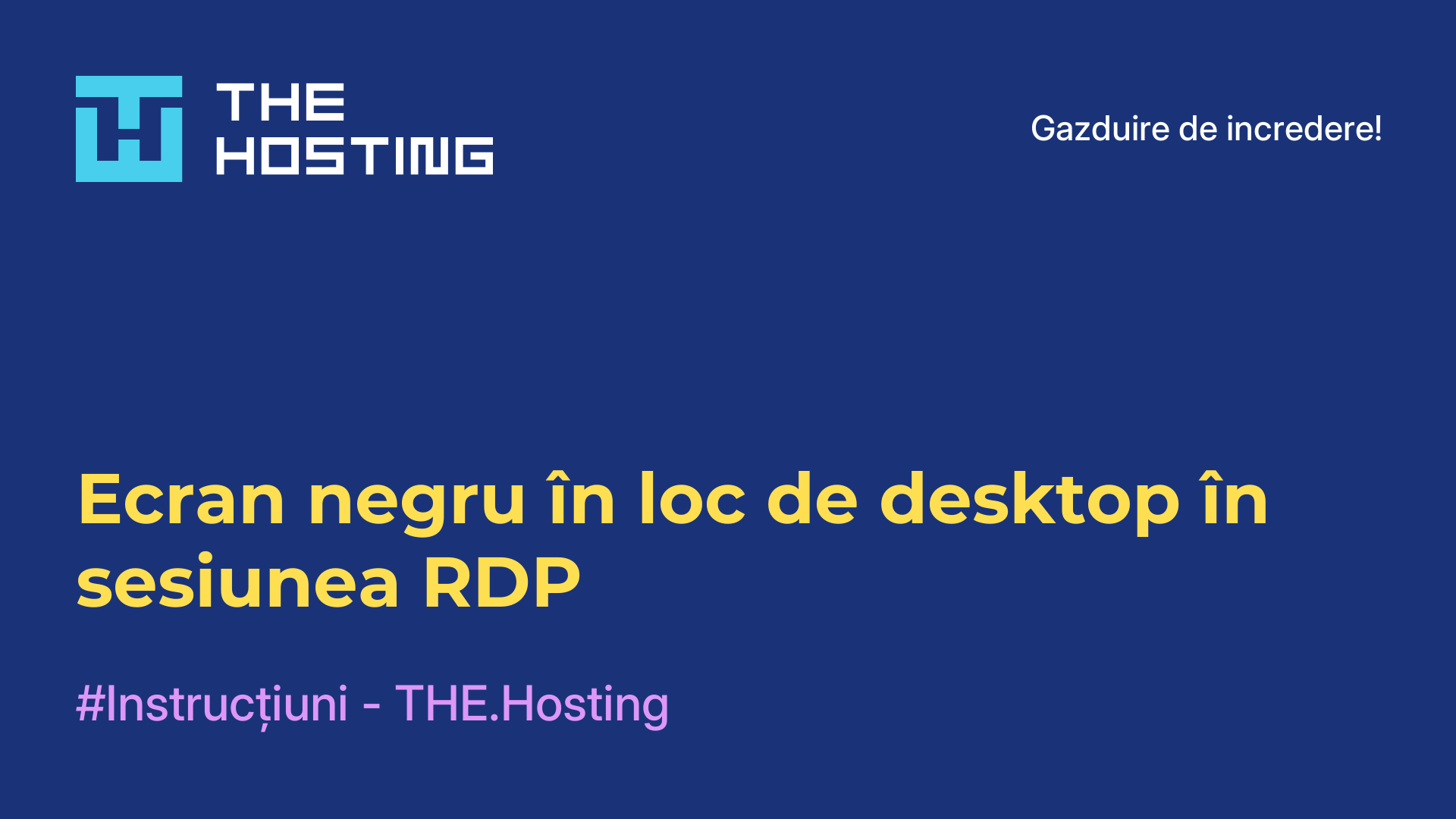 Ecran negru în loc de desktop în sesiunea RDP