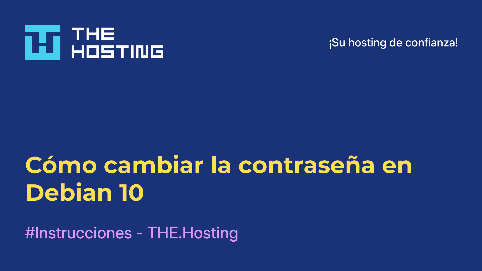 Cómo cambiar la contraseña en Debian 10