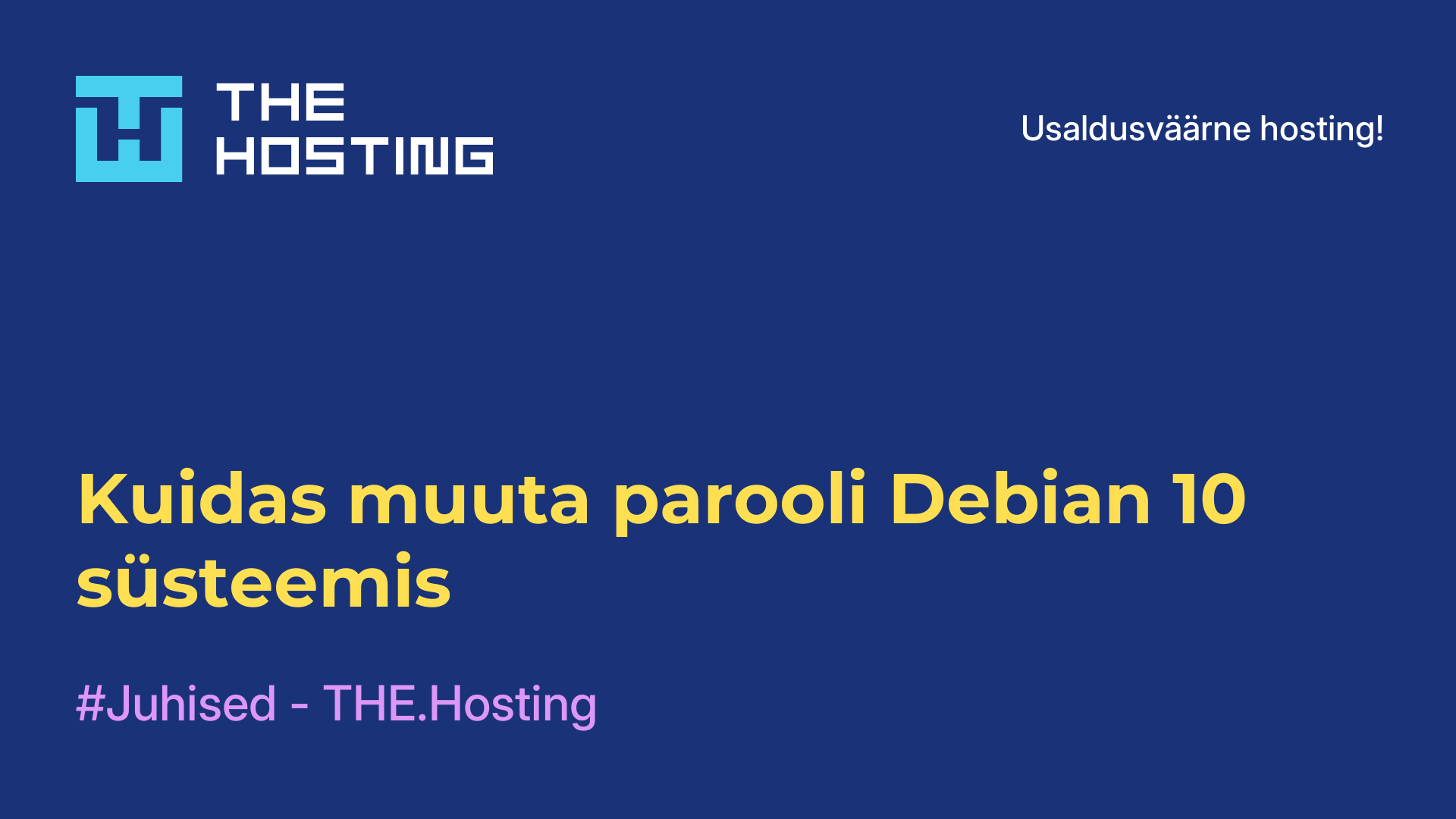 Kuidas muuta parooli Debian 10 süsteemis