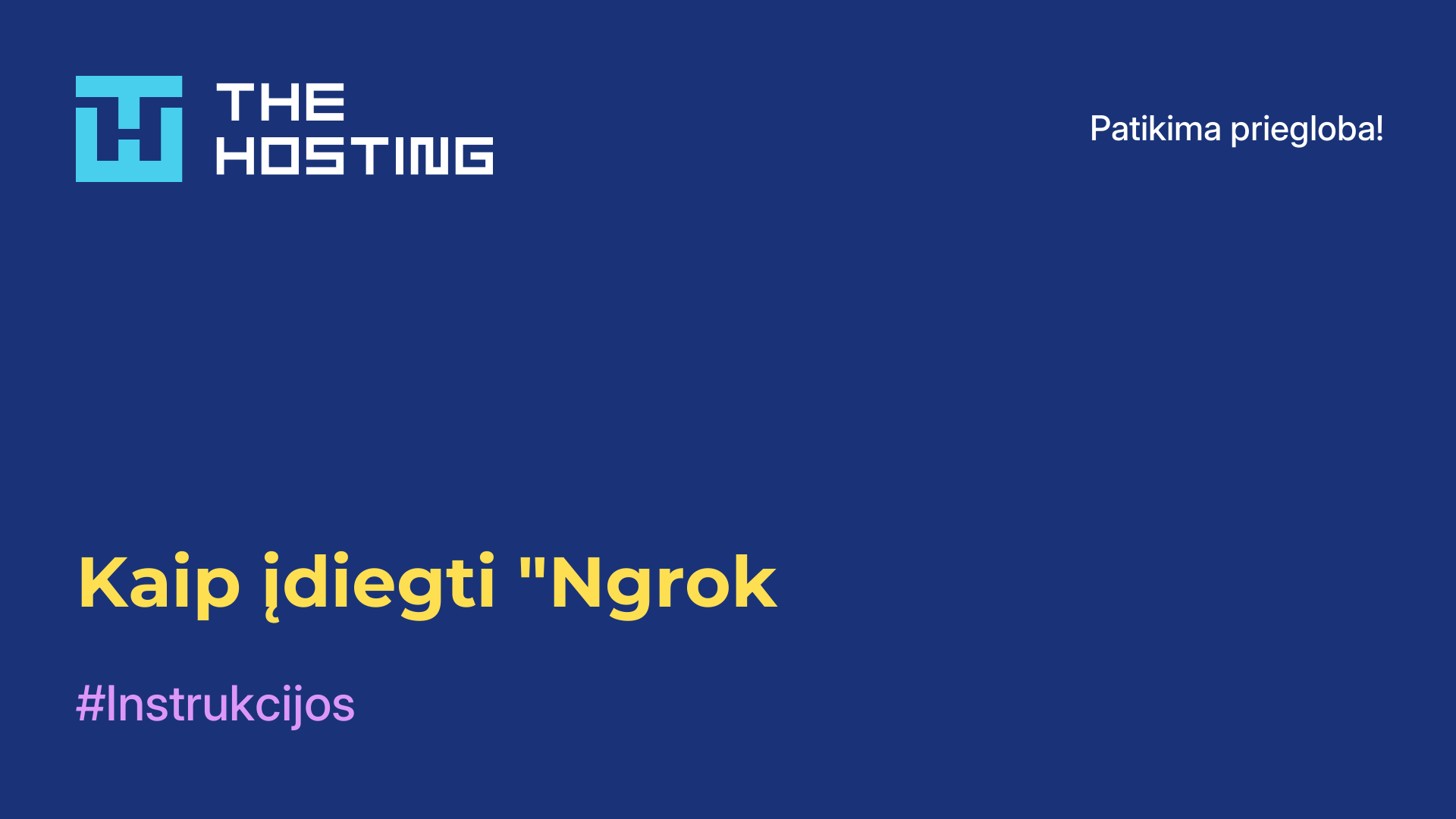 Kaip įdiegti "Ngrok