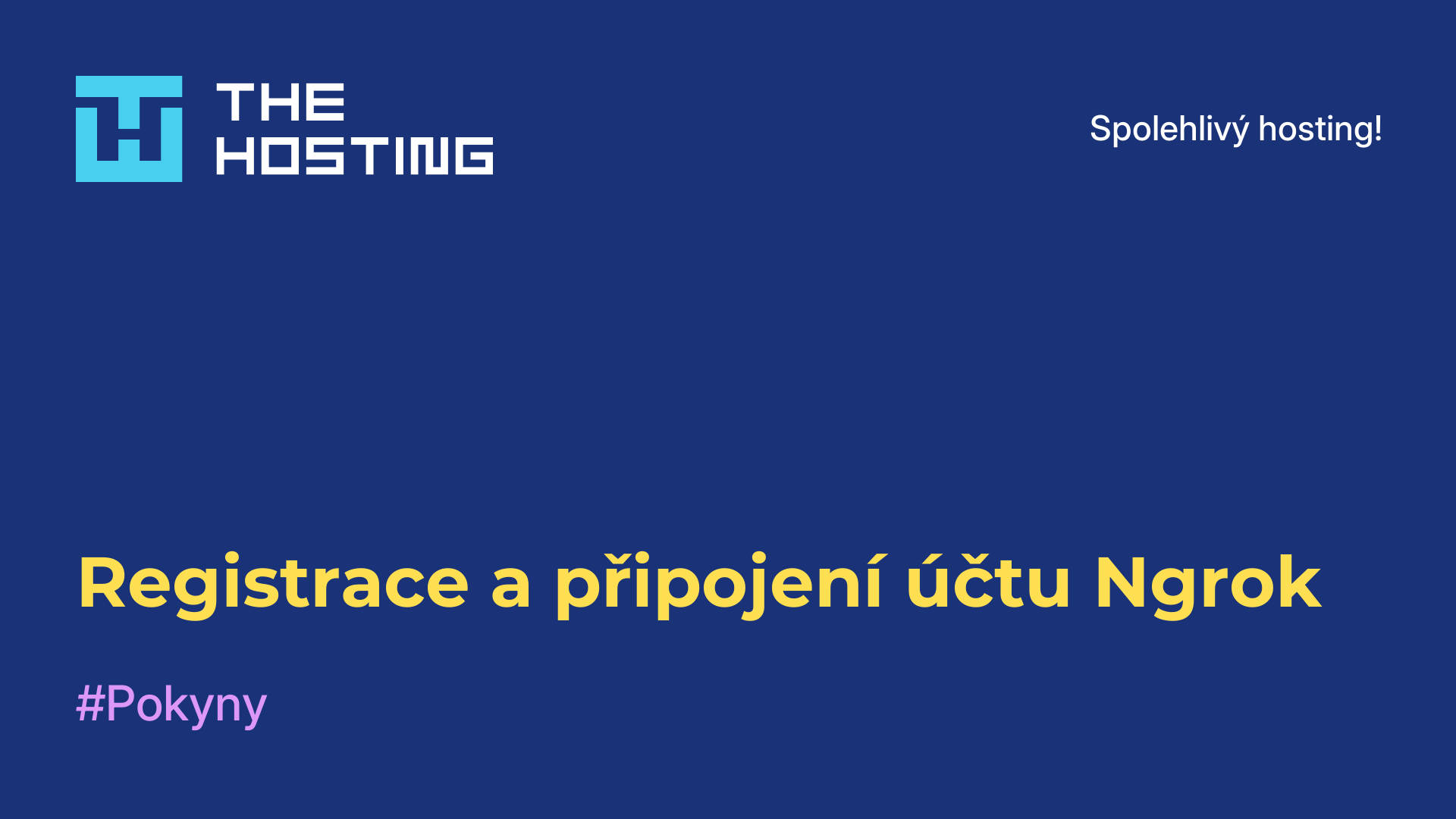 Registrace a připojení účtu Ngrok