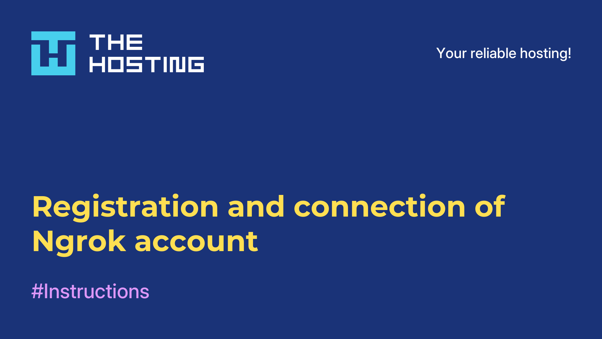 Registration and connection of Ngrok account