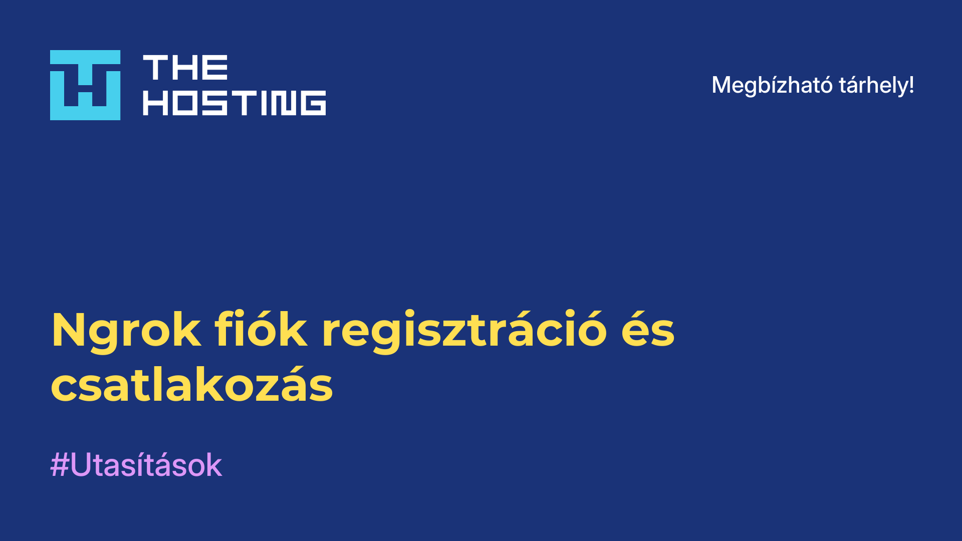 Ngrok fiók regisztráció és csatlakozás