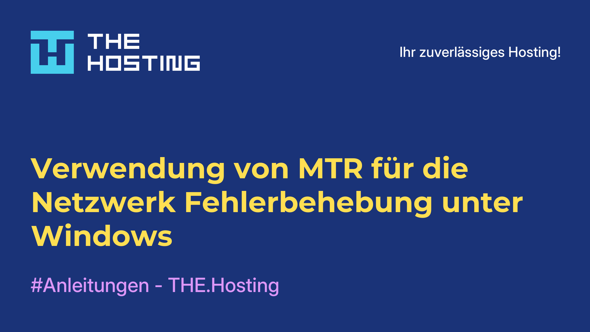 Verwendung von MTR für die Netzwerk-Fehlerbehebung unter Windows