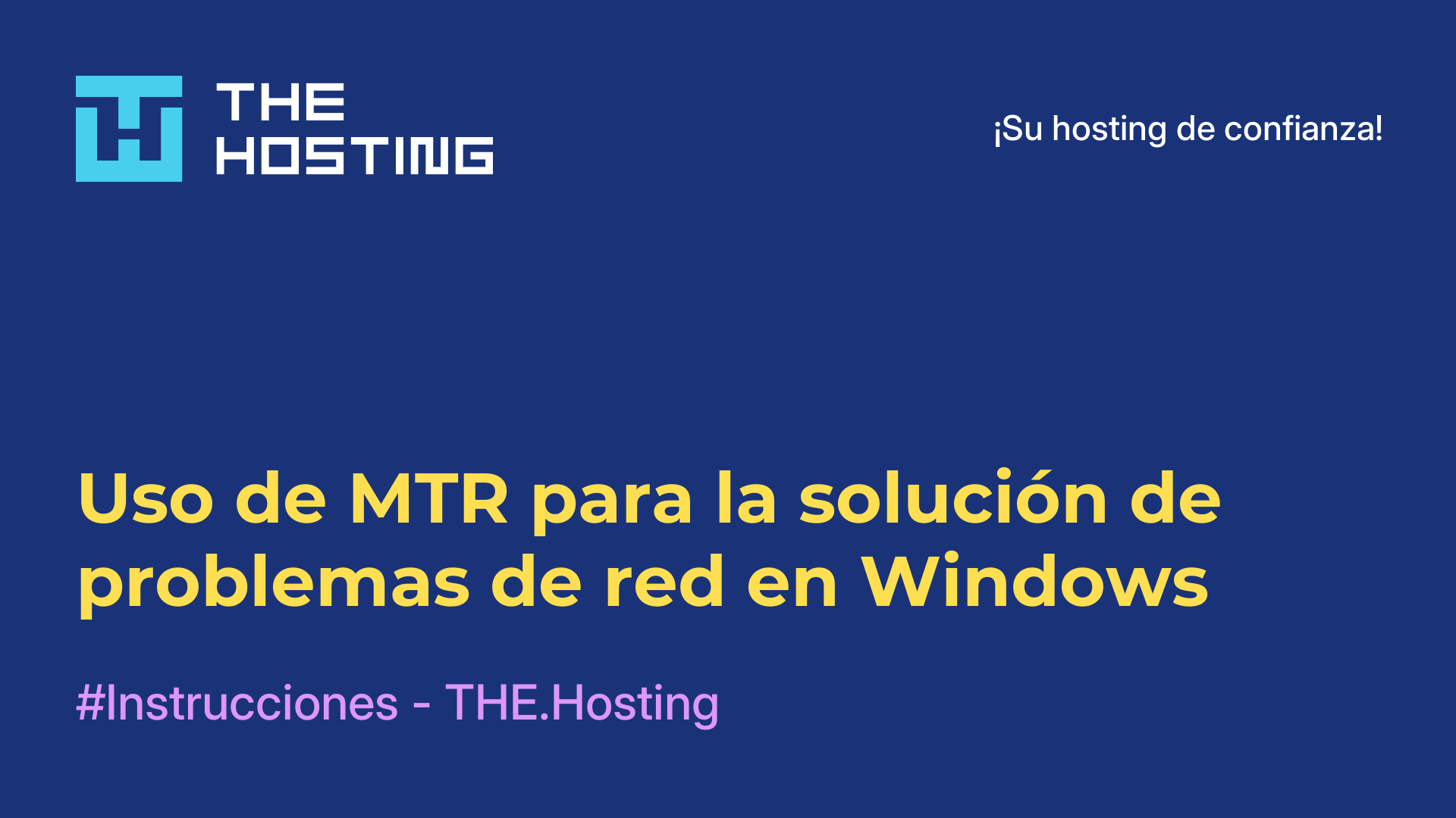 Uso de MTR para la solución de problemas de red en Windows