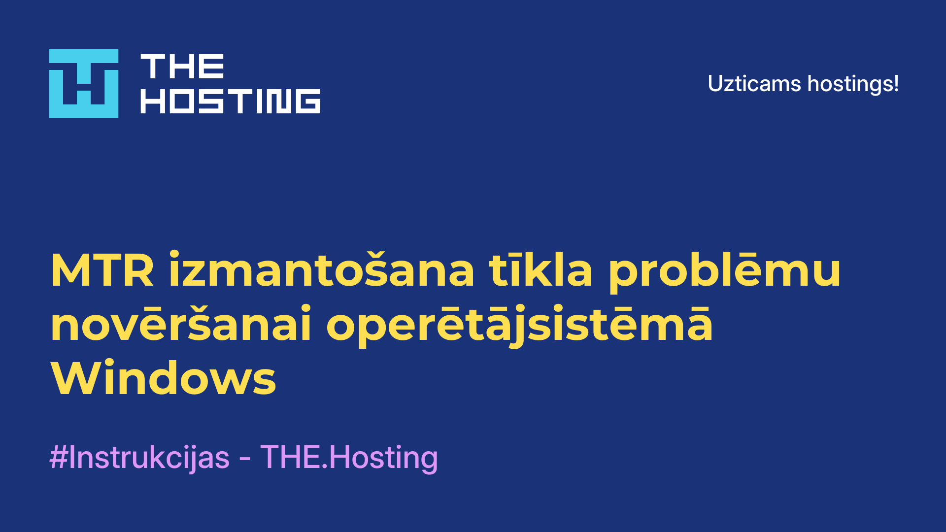 MTR izmantošana tīkla problēmu novēršanai operētājsistēmā Windows