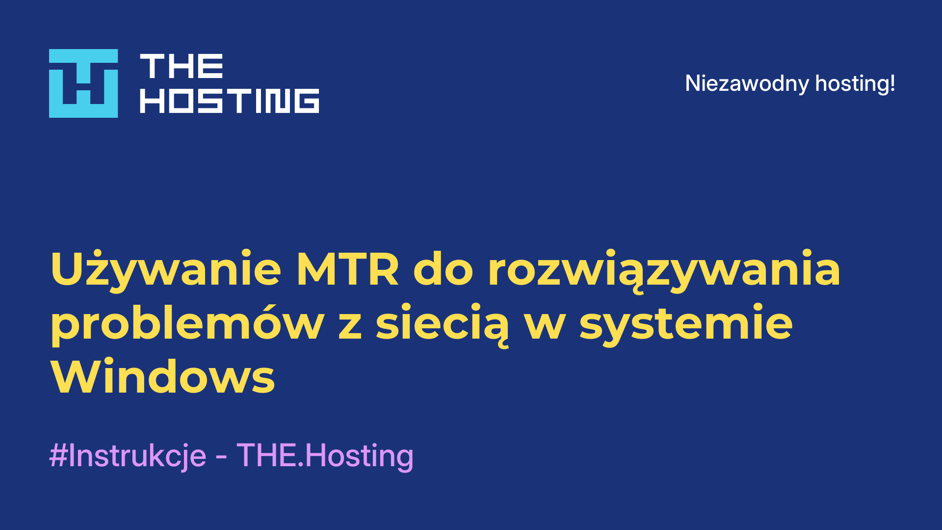 Używanie MTR do rozwiązywania problemów z siecią w systemie Windows