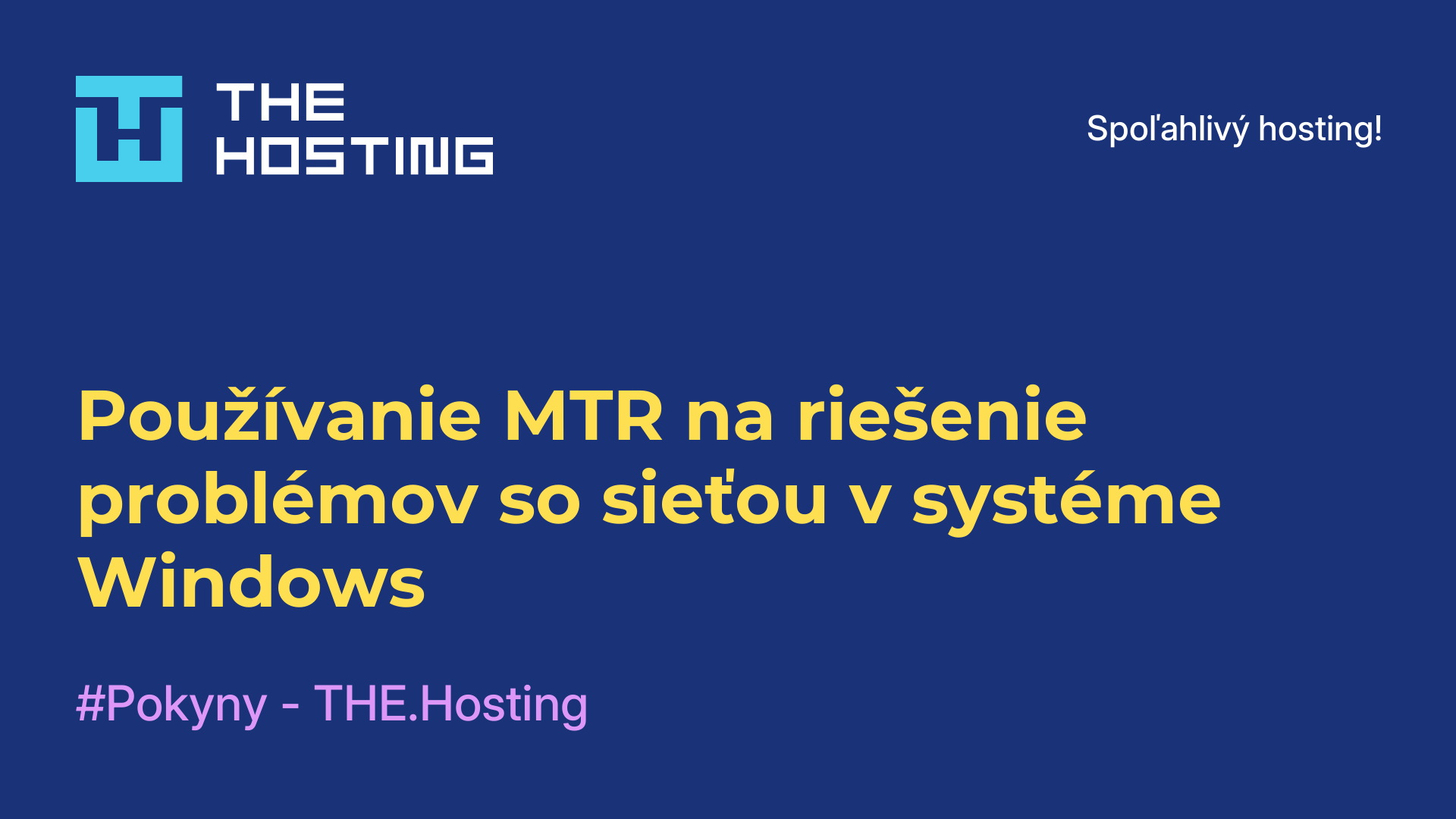 Používanie MTR na riešenie problémov so sieťou v systéme Windows