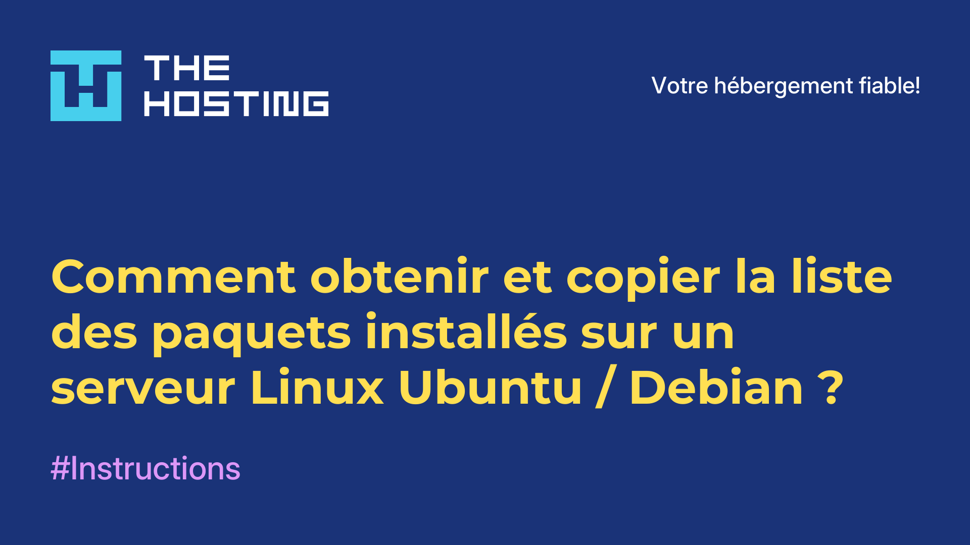 Comment obtenir et copier la liste des paquets installés sur un serveur Linux Ubuntu / Debian ?