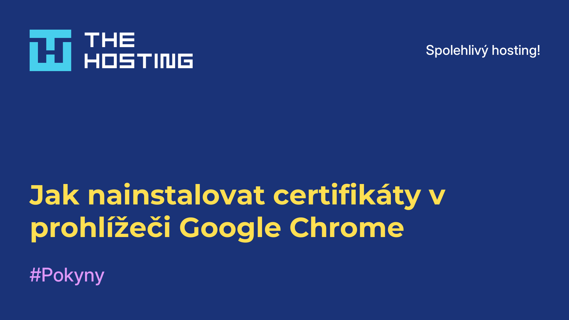 Jak nainstalovat certifikáty v prohlížeči Google Chrome