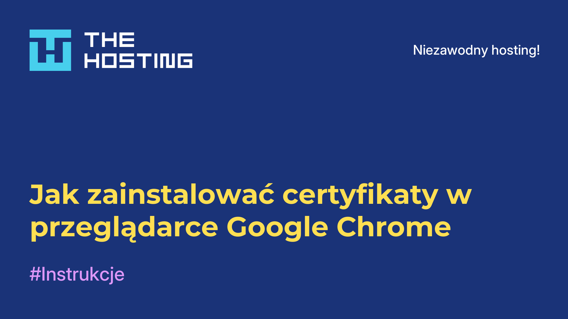 Jak zainstalować certyfikaty w przeglądarce Google Chrome