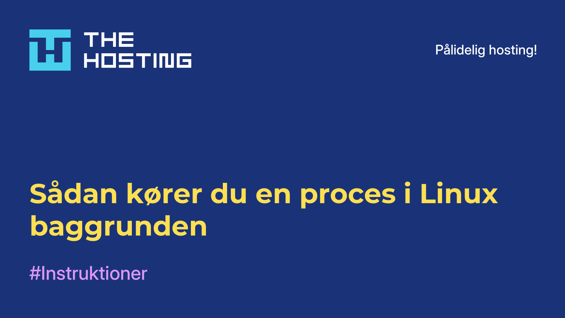 Sådan kører du en proces i Linux-baggrunden