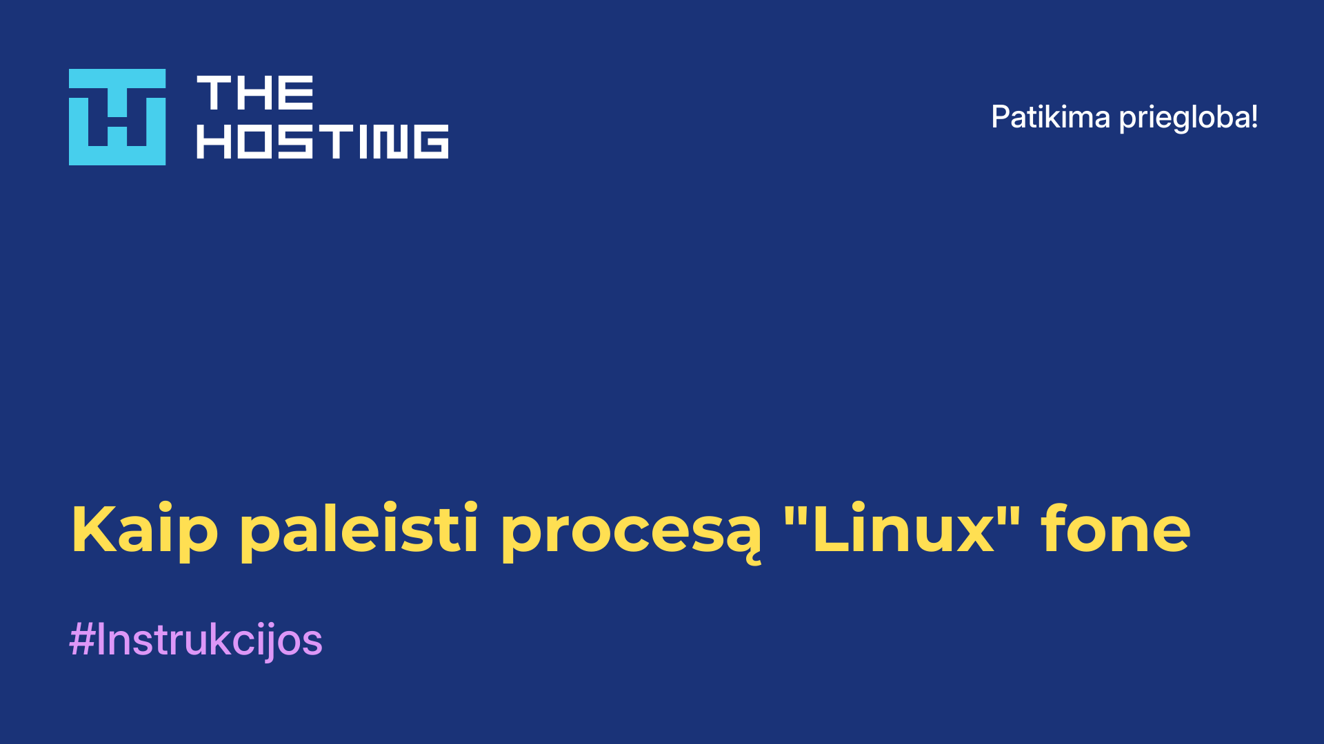 Kaip paleisti procesą "Linux" fone
