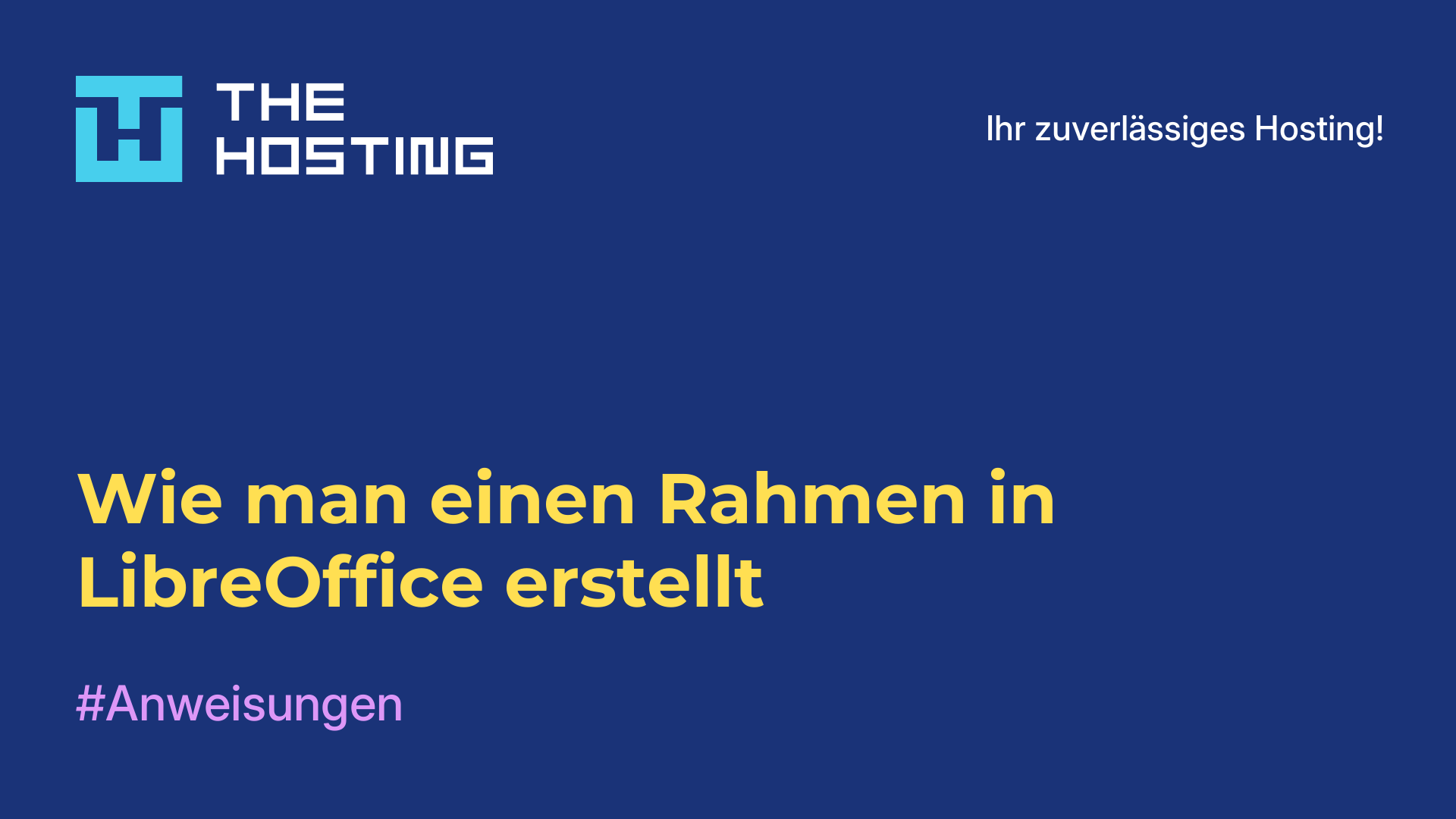 Wie man einen Rahmen in LibreOffice erstellt