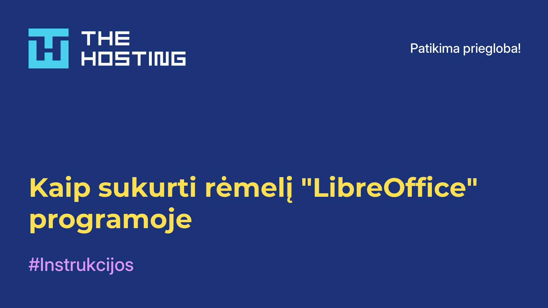 Kaip sukurti rėmelį "LibreOffice" programoje