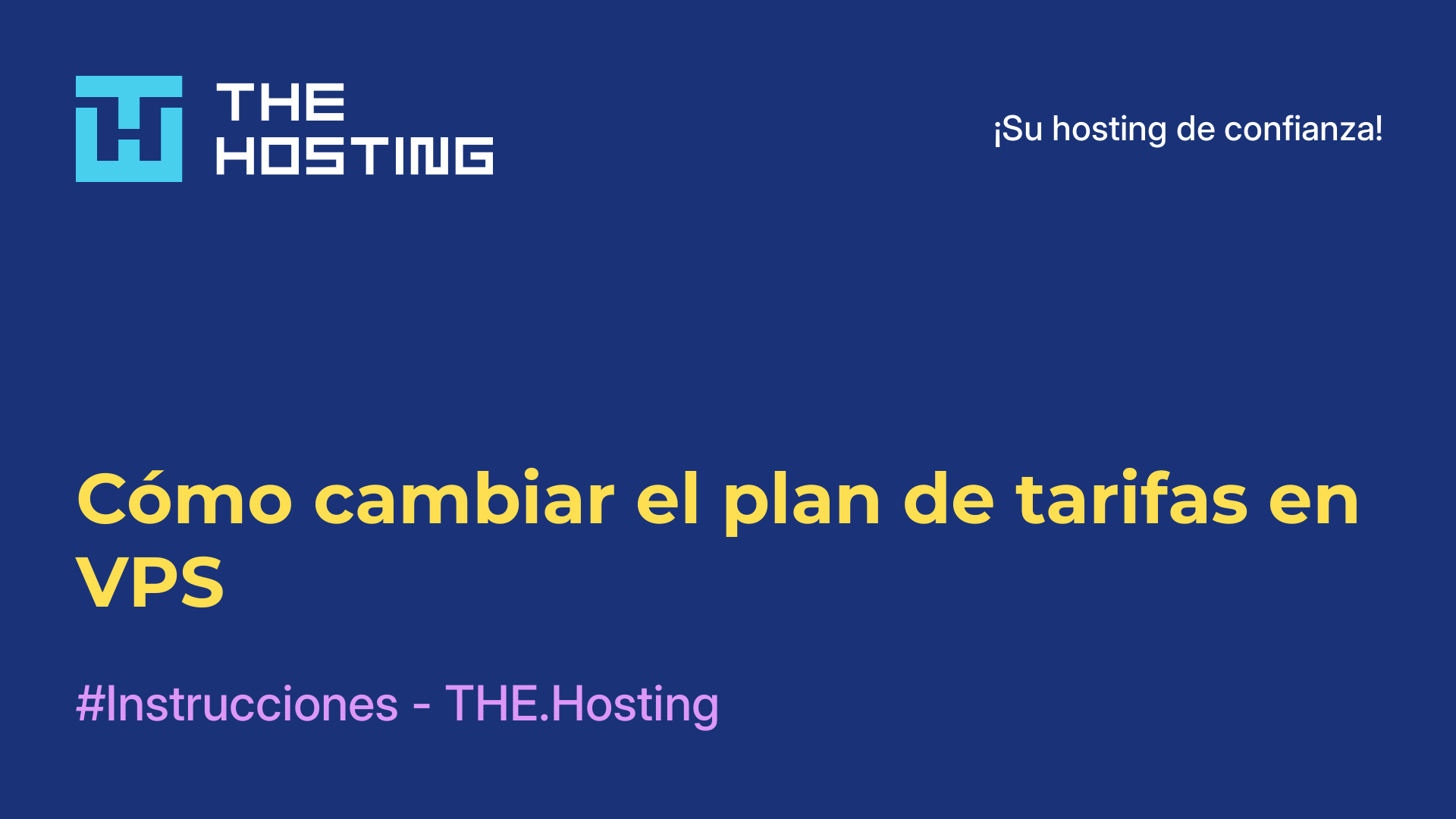 Cómo cambiar el plan de tarifas en VPS