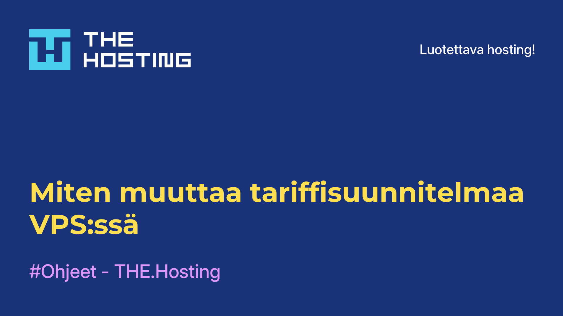 Miten muuttaa tariffisuunnitelmaa VPS:ssä