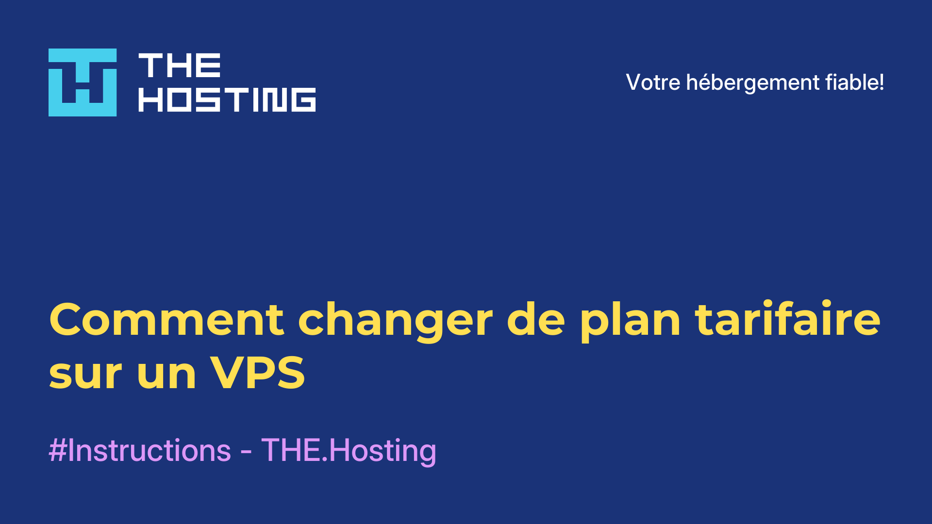 Comment changer de plan tarifaire sur un VPS