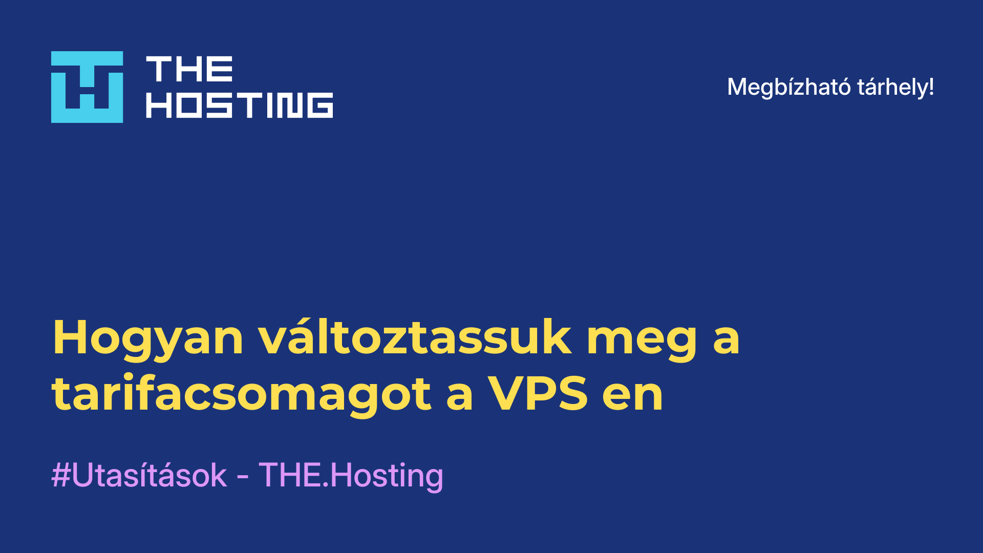 Hogyan változtassuk meg a tarifacsomagot a VPS-en
