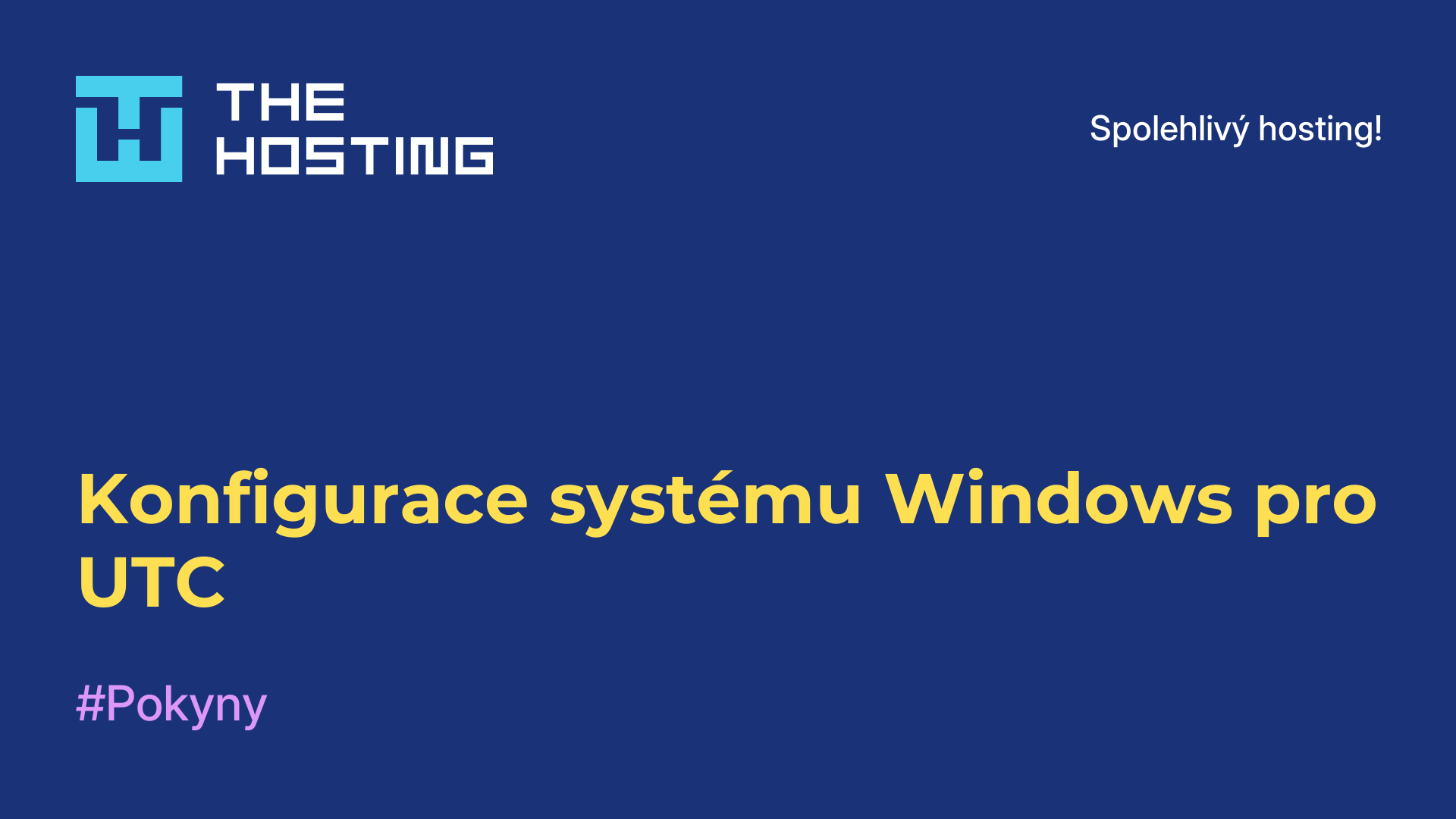 Konfigurace systému Windows pro UTC