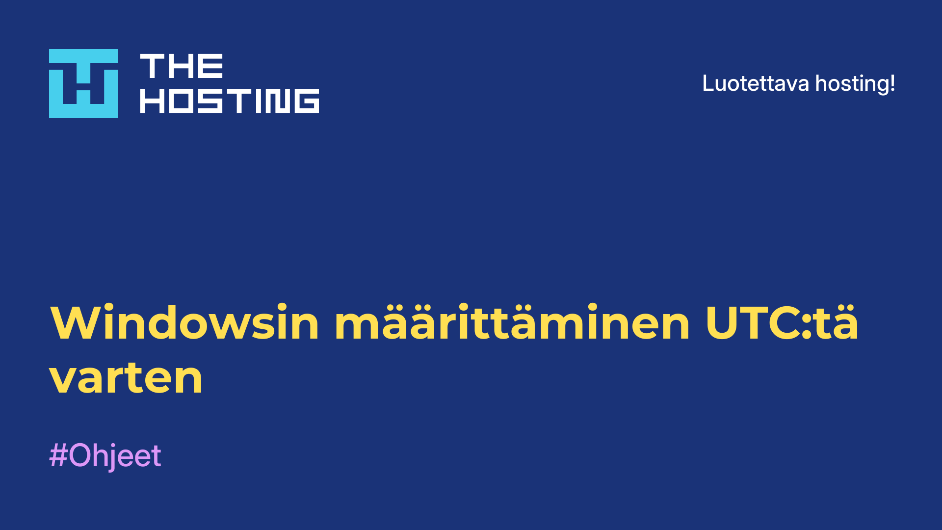 Windowsin määrittäminen UTC:tä varten