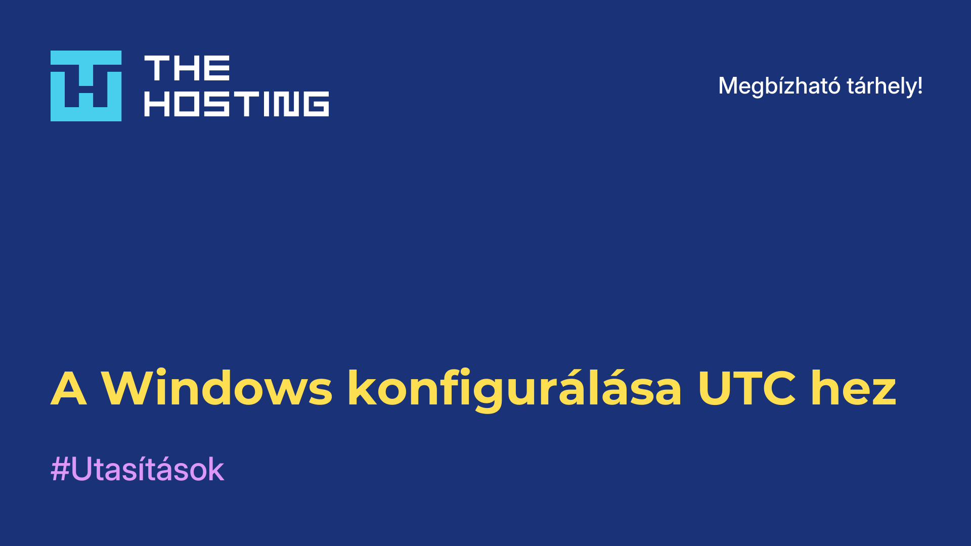 A Windows konfigurálása UTC-hez