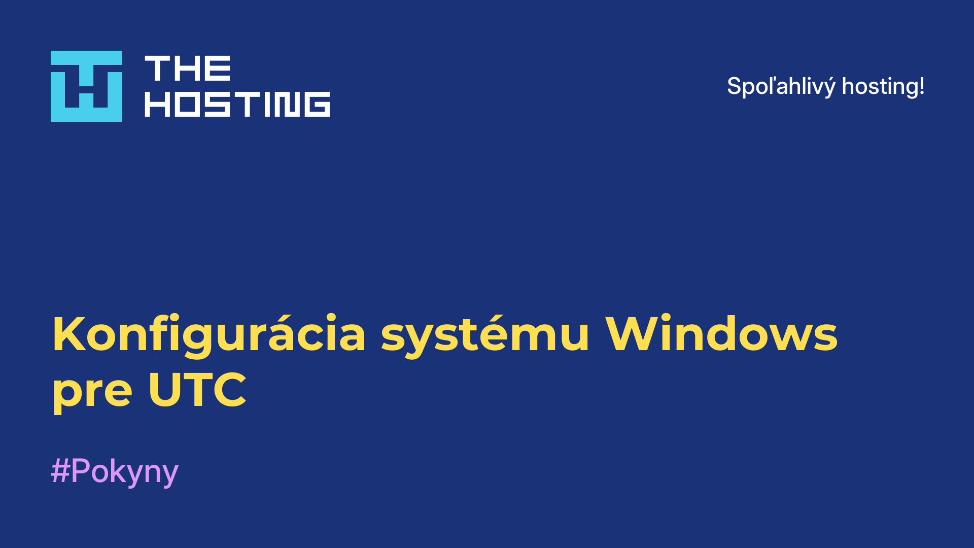 Konfigurácia systému Windows pre UTC