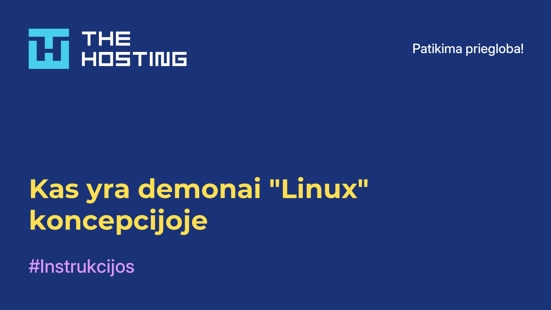 Kas yra demonai "Linux" koncepcijoje
