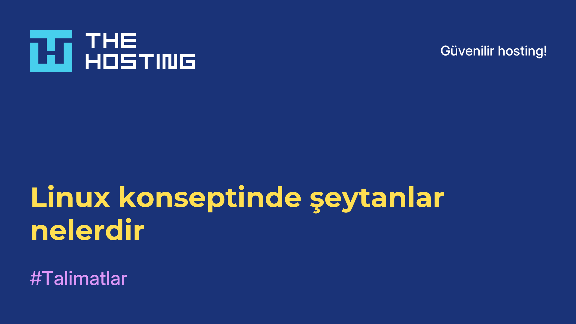 Linux konseptinde şeytanlar nelerdir