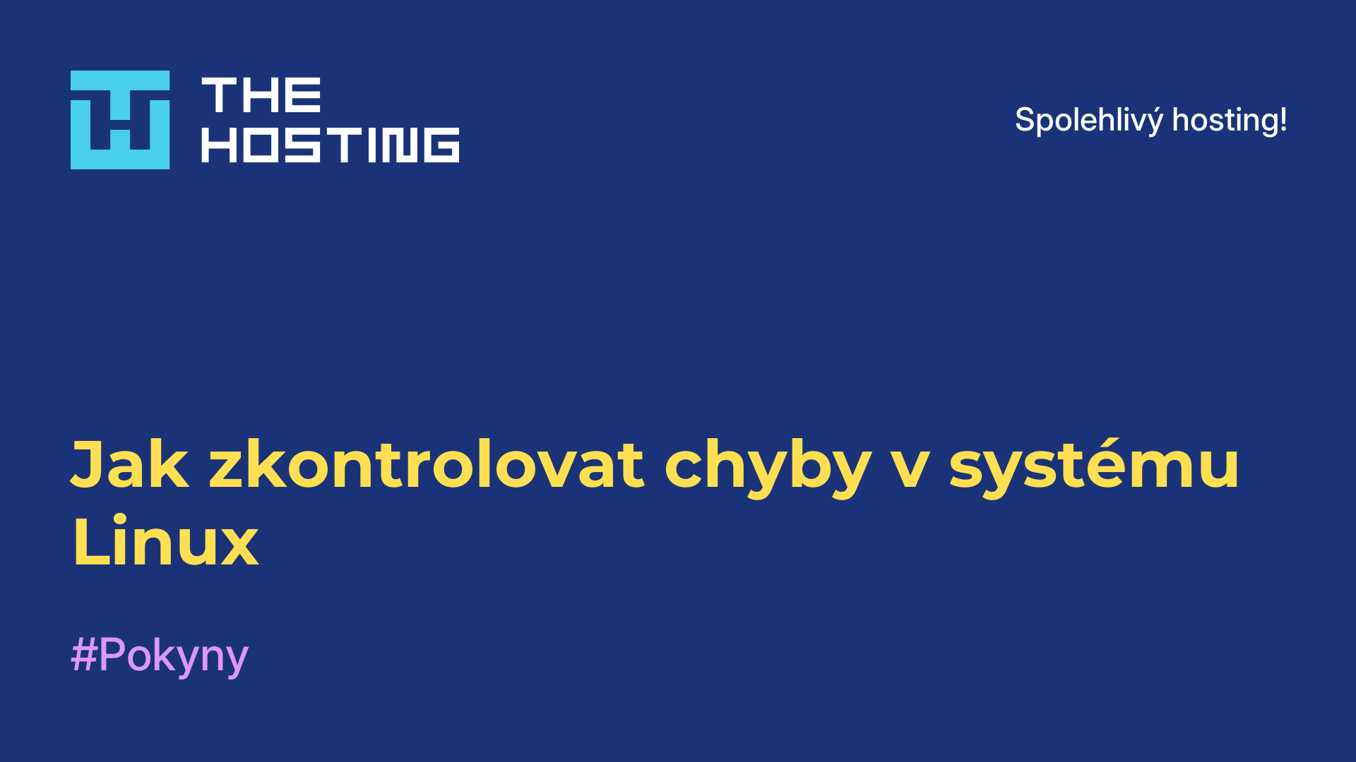 Jak zkontrolovat chyby v systému Linux