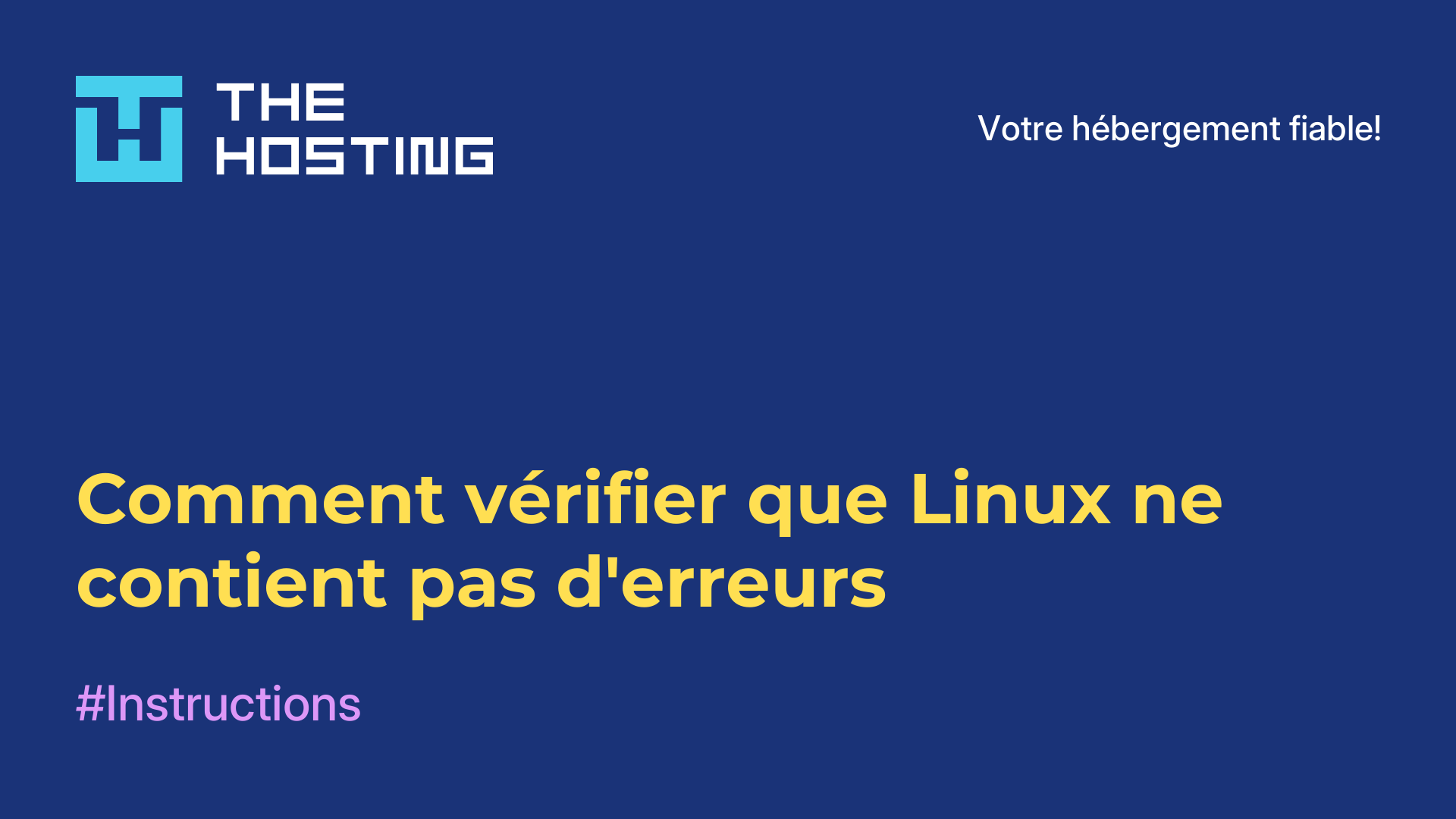 Comment vérifier que Linux ne contient pas d'erreurs