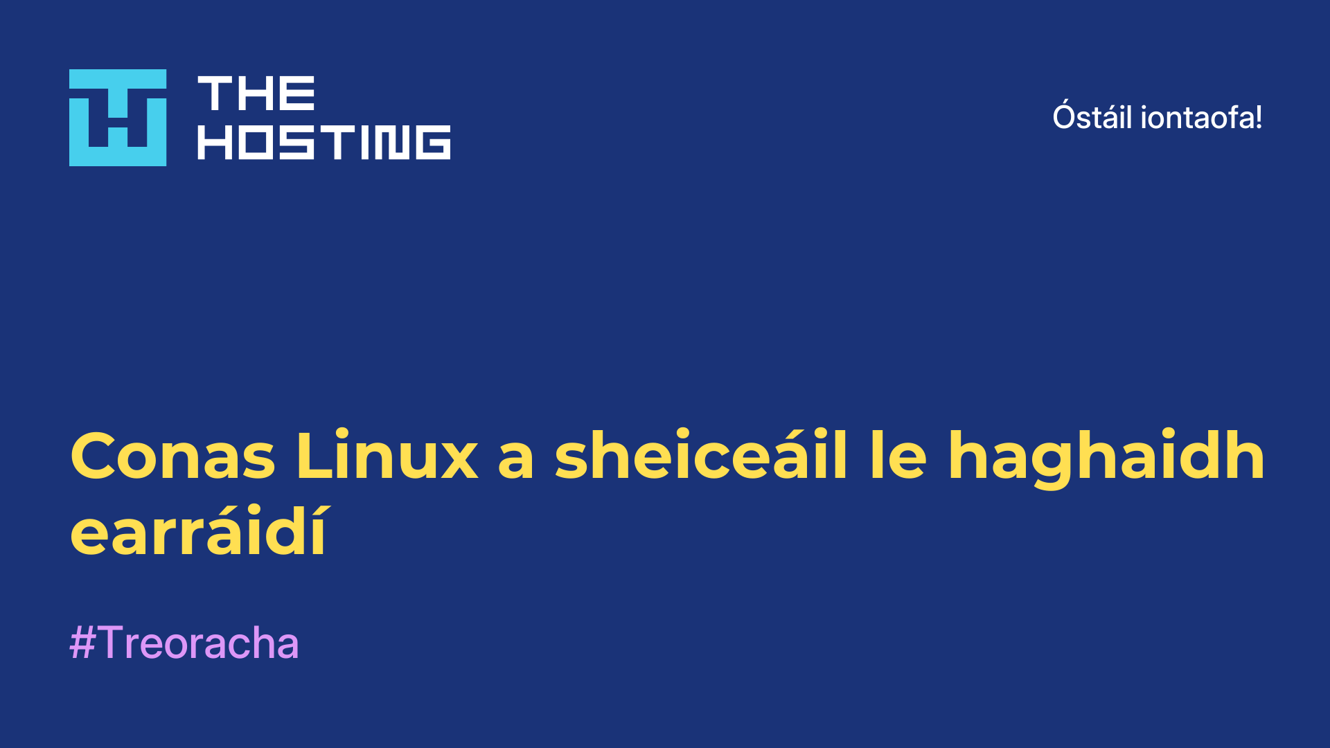 Conas Linux a sheiceáil le haghaidh earráidí