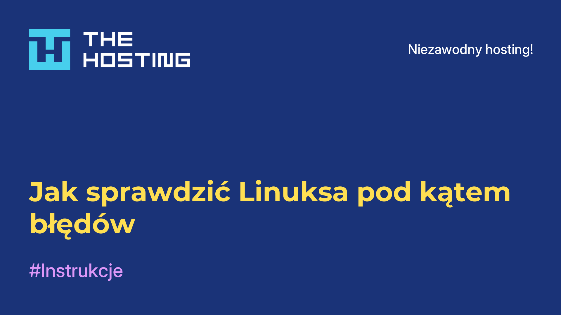 Jak sprawdzić Linuksa pod kątem błędów