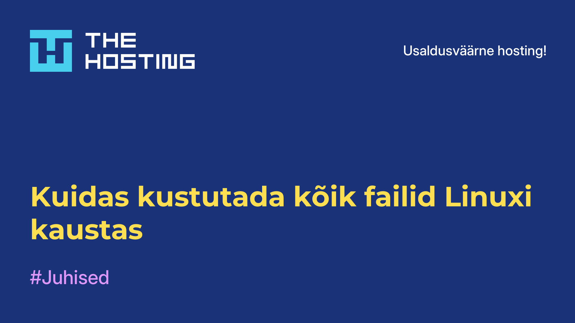 Kuidas kustutada kõik failid Linuxi kaustas