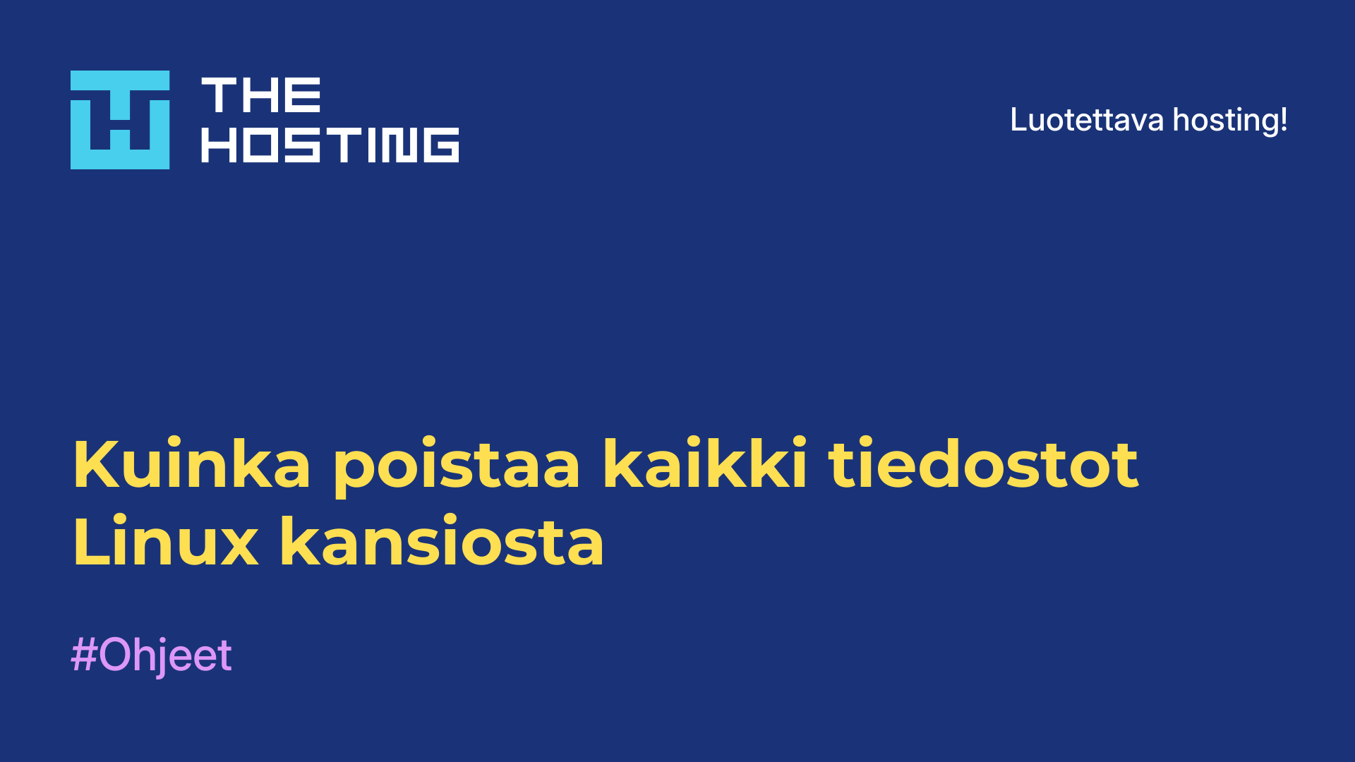 Kuinka poistaa kaikki tiedostot Linux-kansiosta