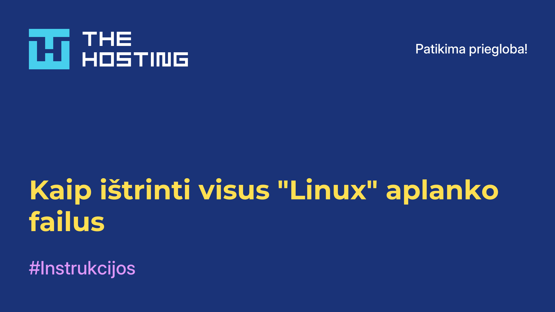 Kaip ištrinti visus "Linux" aplanko failus