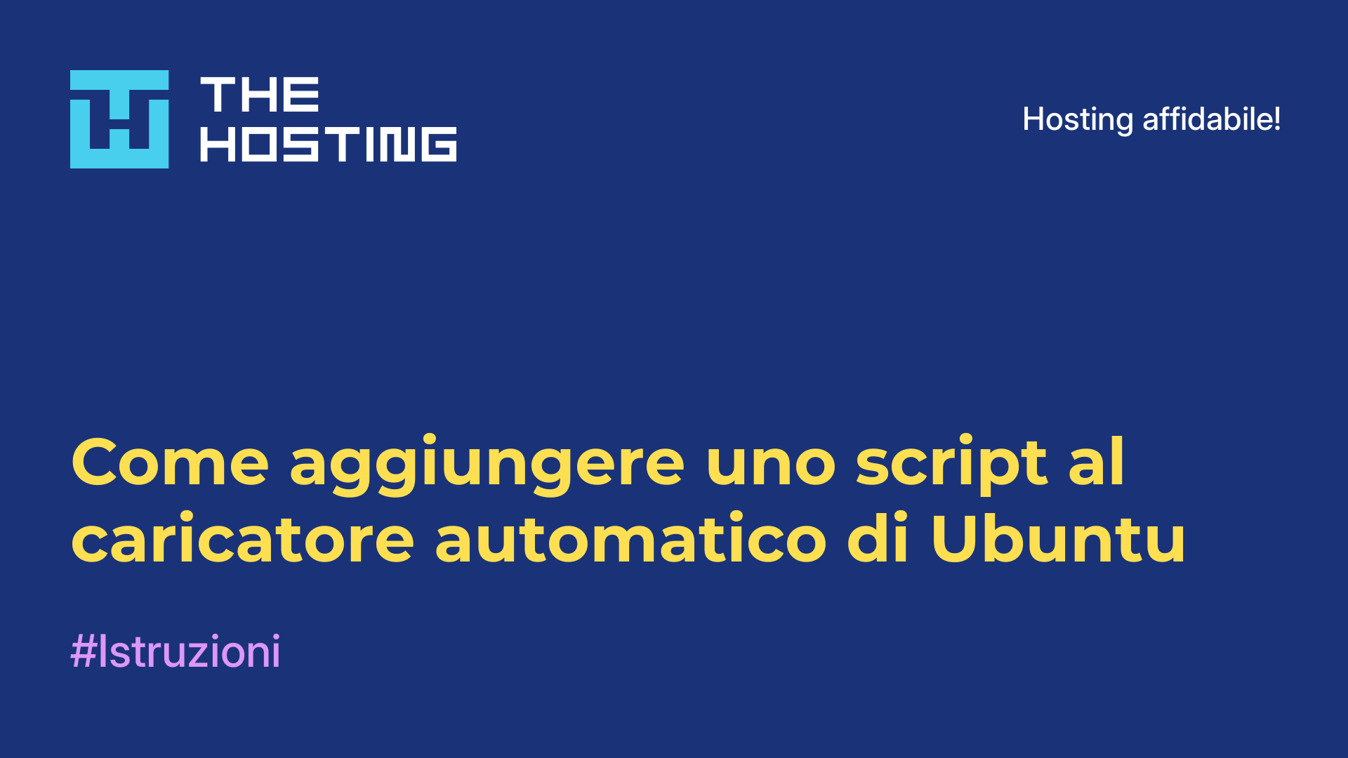 Come aggiungere uno script al caricatore automatico di Ubuntu
